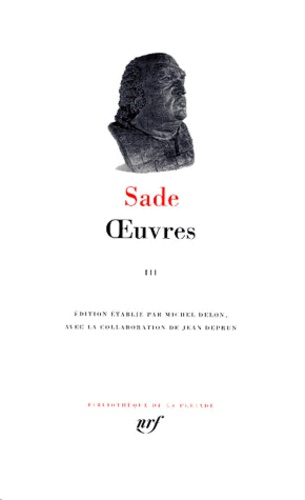 Donatien Alphonse François de Sade - Oeuvres - Tome 3.