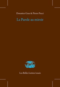 E-books téléchargement gratuit pdf La parole au miroir  - Dans la poésie grecque archaïque et classique