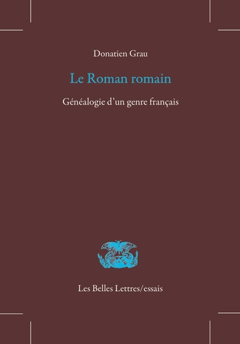 Le roman romain. Généalogie d'un genre français