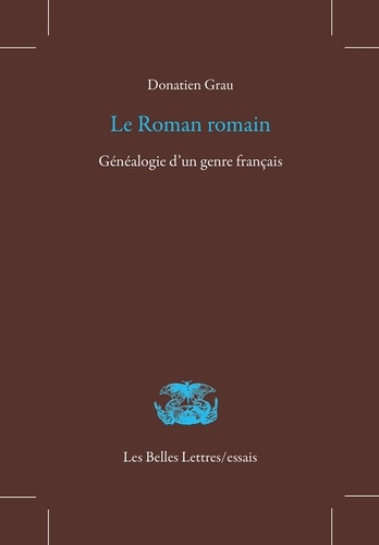 Le roman romain. Généalogie d'un genre français