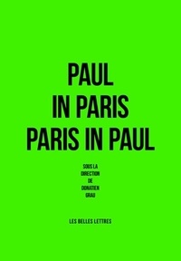 Donatien Grau - Paul in Paris - Paris in Paul.