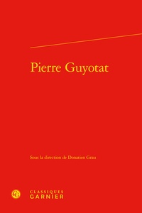 Donatien Grau - Pierre Guyotat.