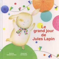 Le grand jour de Jules Lapin
