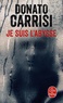 Donato Carrisi - Je suis l'Abysse.