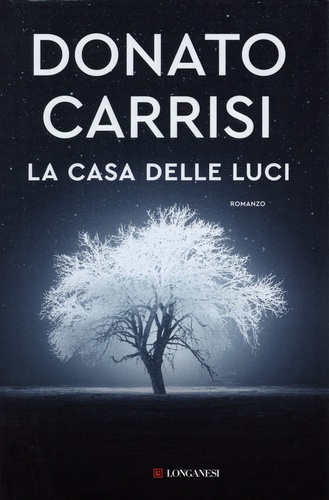 Donato Carrisi - La casa delle luci.