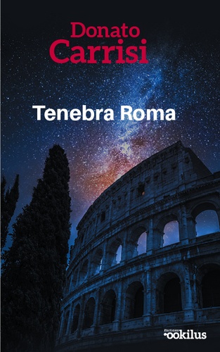 Tenebra Roma Edition en gros caractères