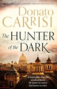 Donato Carrisi - The Hunter of the Dark.