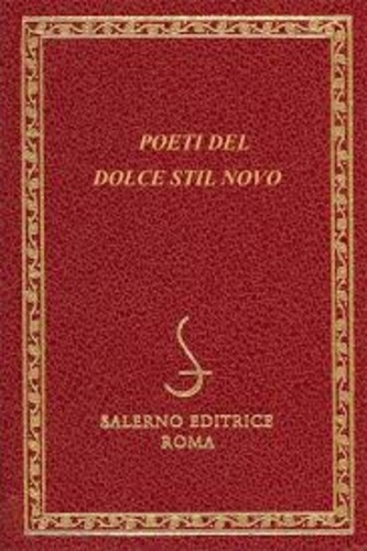 Donato Pirovano - Poeti del dolce stil novo.