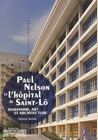 Paul Nelson et l'hôpital de Saint-Lô