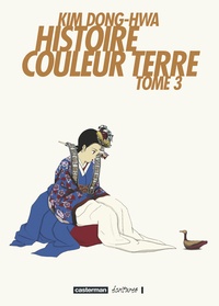Dong-hwa Kim - Histoire Couleur Terre Tome 3 : .