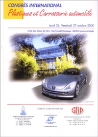 Dong Khuong - Plastiques et carrosserie automobile, Les nouvelles exigences de Renault en carrosserie intérieure automobile - Ecole des Mines, Sophia Antipolis, 26 & 27 octobre 2000.