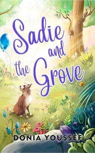 Sadie and the Grove