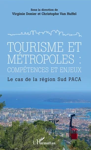 Tourisme et métropoles : compétences et enjeux