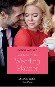 Donna Alward - Best Man For The Wedding Planner.