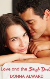 Love and the Single Dad