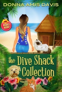  Donna Amis Davis - The Dive Shack Collection - Dive Shack Mysteries.