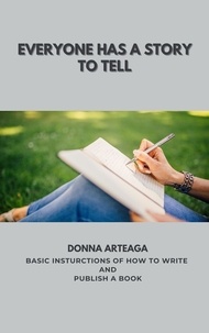  Donna Arteaga - Everyone Has a Story to Tell.