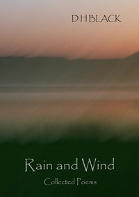  Donna Black - Rain and Wind: Collected Poems.
