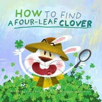 How to Find a Four-Leaf Clover