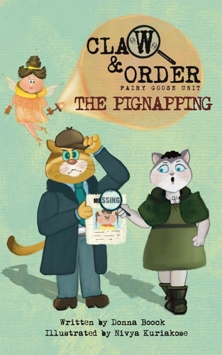 Donna Boock - The Pignapping - Claw &amp; Order: Fairy Goose Unit.