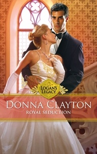 Donna Clayton - Royal Seduction.