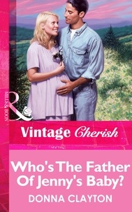 Donna Clayton - Who's The Father Of Jenny's Baby?.