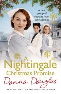 Donna Douglas - A Nightingale Christmas Promise - (Nightingales 10).