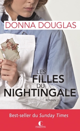 Donna Douglas - Les filles du Nightingale Tome 1 : Les filles du Nightingale.