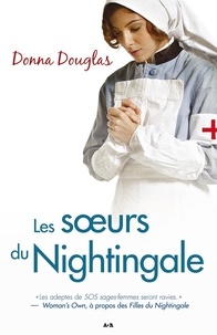 Donna Douglas - Nightingale Tome 2 : Les soeurs du Nightingale.