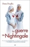 Donna Douglas - Nightingale Tome 6 : La guerre au Nightingale.