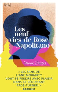 Donna Freitas - Les neuf vies de Rose Napolitano.