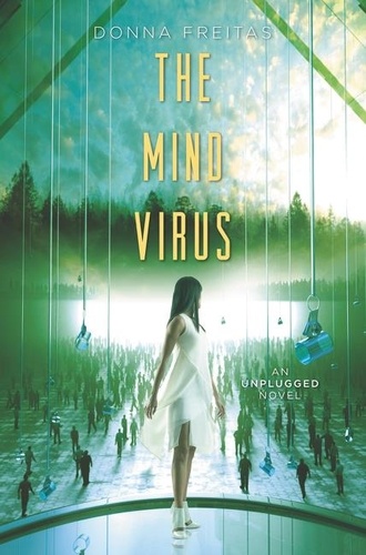 Donna Freitas - The Mind Virus.