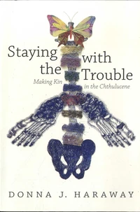 Staying with the Trouble