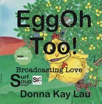 EggOh Too!-Broadcasting Love