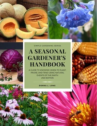 A Seasonal Gardener's Handbook