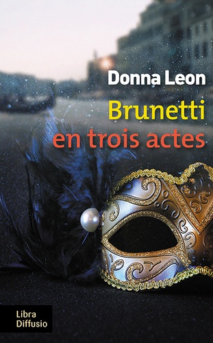 Brunetti en trois actes Edition en gros caractères