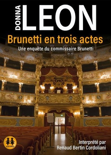 Donna Leon - Brunetti en trois actes.