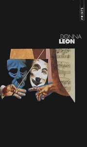 Donna Leon - Donna Leon Coffret 3 Volumes : Mort A La Fenice. Mort En Terre Etrangere. Un Venitien Anonyme.