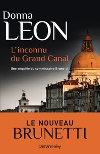 Pdf ebook finder téléchargement gratuit L'Inconnu du grand canal CHM MOBI (French Edition) par Donna Leon 9782702156834