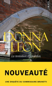 Donna Leon - La tentation du pardon.