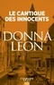 Donna Leon - Le Cantique des innocents.