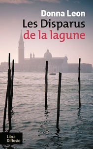Téléchargez des livres faciles en anglais Les disparus de la lagune par Donna Leon  9782379320200