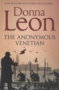 Donna Leon - The Anonymous Venetian.