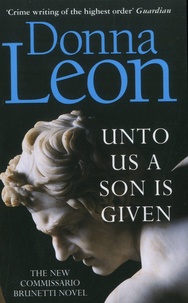 Livres audio téléchargeables gratuitement Unto Us a Son Is Given (Litterature Francaise)  par Donna Leon 9781787463202