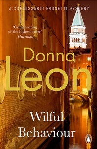 Donna Leon - Wilful Behaviour.