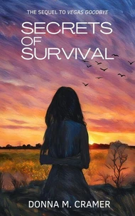 Secrets of Survival by Donna M. Cramer