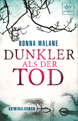 Donna Malane - Dunkler als der Tod.