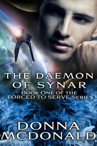  Donna McDonald - The Daemon Of Synar - Forced To Serve, #1.