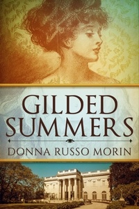  Donna Russo Morin - Gilded Summers - Newport's Gilded Age, #1.