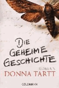 Donna Tartt - Die geheime Geschichte.